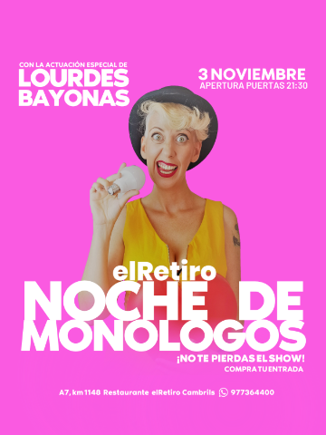 LOURDES BAYONAS - elRetiro NOCHE DE MONÓLOGOS